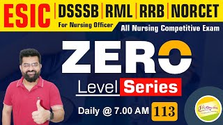 ESIC  DSSSB  RML  RRB  NORCET All Nursing Competitive Exam mcq zero Level Series 113 JINC [upl. by Irodim632]