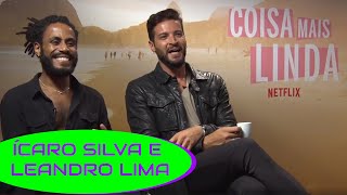 Coisa Mais Linda NETFLIX  Ícaro Silva e Leandro Lima [upl. by Atinihc806]