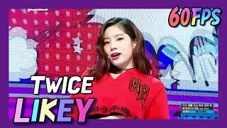 60FPS 1080P  TWICE  LIKEY 트와이스  라이키 Show Music Core 20171125 [upl. by Jonis646]