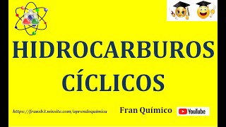 Formulación Orgánica HIDROCARBUROS CÍCLICOS [upl. by Yssenhguahs189]