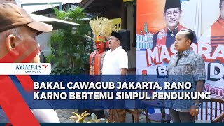 Bakal Cawagub Jakarta Rano Karno Bertemu Simpul Pendukung Pramono AnungBang Doel [upl. by Akkin]