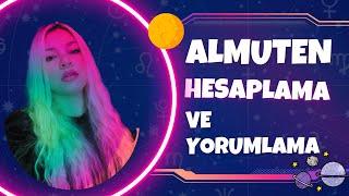 Almuten Hesaplama Ve Yorumlama  Pratikler İle Yağmur Beydemir  Dersimiz Astroloji [upl. by Ellimaj]