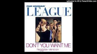 THE HUMAN LEAGUE Dont you want me reggae version DoM mashup [upl. by Zurc]