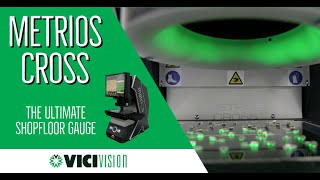 The ultimate shopfloor gauge VICIVISION Metrios Cross demo [upl. by Light]