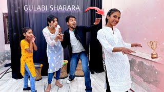 Gulabi Sharara Dance Challenge 💃🏽 Round 1 Compitition [upl. by Eidarb]