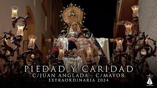 4K XXV ANIVERSARIO PIEDAD Y CARIDAD  PLAZA MAYOR A LA VUELTA  VIRGEN DE LOS REYES [upl. by Pressman836]