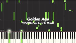 NCT 2023 엔시티 2023  Golden Age PIANO COVER [upl. by Llebpmac538]