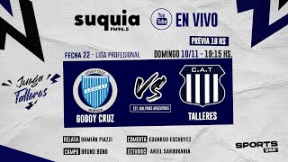 En Vivo  Godoy Cruz Mza  Talleres  Liga Profesional  Fecha 22  Radio Suquia [upl. by Mcknight]