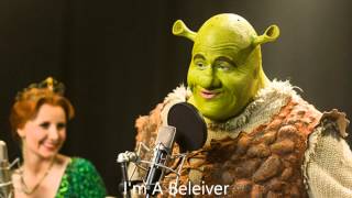 Im A Believer  Final Shrek 240213 [upl. by Nylrehc]