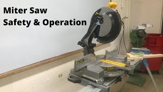 Miter Saw Safety and Operation [upl. by Nwavahs260]