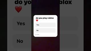 do you play roblox [upl. by Ater]