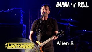 Lagwagon â€œAlien 8quot  Barna N Roll 22072017 Poble Espanyol Barcelona [upl. by Nura272]