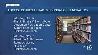 Lompoc District Libraries Foundation to host fundraising events [upl. by Pierpont71]