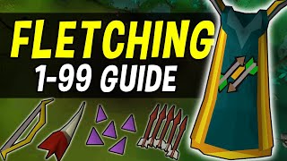 A Complete 199 Fletching Guide for Oldschool Runescape OSRS [upl. by Tolman]