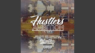 Hustlers Ambition Intro feat YahBoySoa [upl. by Areek]