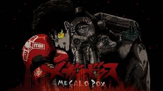 Megalo Box OST • We are Bangaichi feat Sachio • Track 55 [upl. by Edgar357]