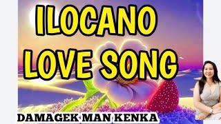 Ilocano Songs Nonstop MedleyBulud nga Ayat [upl. by Kcirdneked]