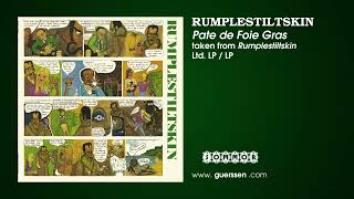 RUMPLESTILTSKIN  quotPate de Foie Grasquot taken from quotRumplestiltskinquot Ltd LP  LP Sommor [upl. by Nomyar]