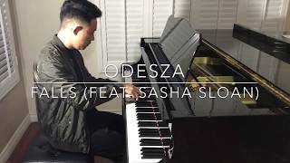 Odesza  Falls feat Sasha Sloan Piano Cover [upl. by Enialed]