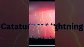 Catatumbo Lightning [upl. by Seale]