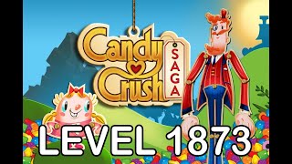 Candy Crush Saga Level 1873  AppLevelHelpercom [upl. by Anreval]