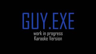 KARAOKE SUPERFRUIT  GUYexe work in progress [upl. by Mit]