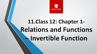 11 Class 12 mathsChapter 1 Relations and FunctionsInvertible Function in English2nd puc maths [upl. by Ssidnak777]