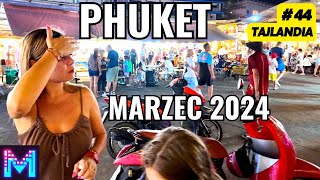 Polacy na Phuket Zobacz Vlog z Wakacji w Tajlandii đźŚ´  Patong Marzec 2024 [upl. by Flss]