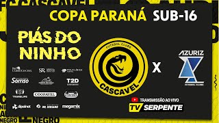 CASCAVEL X AZURIZ  COPA PARANÁ SUB16 [upl. by Merwin964]