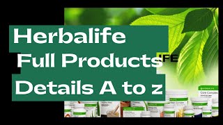 Herbalife latest full products details 2021  Herbalife प्रोडक्ट की पूरी जानकारी [upl. by Adnohsed544]