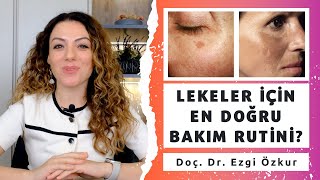 Lekeler için En Doğru Bakım Rutini Nasıl Oluşturulur [upl. by Hsenid]