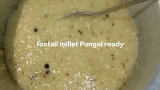 திணை பொங்கல்  Foxtail millet Pongal recipe healthy breakfast and dinner [upl. by Eiramassenav]