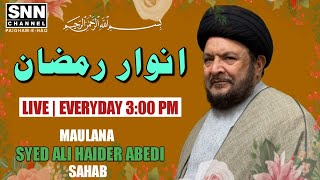 LIVE  Anwar E Ramzan  Maulana Syed Ali Haider Abedi Sahab  Program 27 [upl. by Crystal]