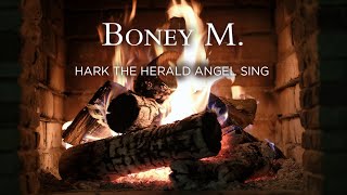 Boney M  Hark the Herald Angel Sing Fireplace Video  Christmas Songs [upl. by Obadiah841]