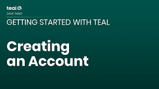 Creating an Account  Getting Started with Teal [upl. by Idnod]