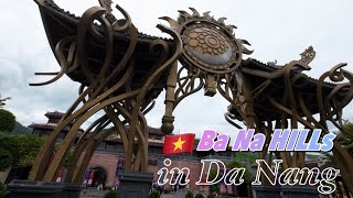 🇻🇳【Ba Na Uill】sun world Danang Vietnam  ダナン・サンワールドまでは市街地から1時間弱でした✨ [upl. by Strohbehn]