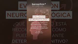 EVALUACIÓN NEUROPSICOLÓGICA Qué es y por qué es esencial ante DeterioroCognitivo  Dr Adrià Tort [upl. by Hiamerej]