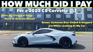 HOW MUCH DID I PAY FOR MY 2023 C8 CORVETTE COUPE AND WHAT OPTIONS [upl. by Debera]