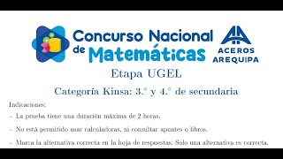 RESOLUCION ACEROS AREQUIPACONCURSO NACIONAL DE MATEMATICA3RO y 4TO DE SECUNDARIA CATEGORIA KINSA [upl. by Hammel]