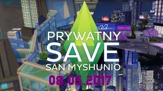 The Sims 4 Prywatny Save San Myshuno 7 [upl. by Nnylirehs]