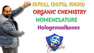 Organic Nomenclature  Halogenoalkanes [upl. by Enattirb]