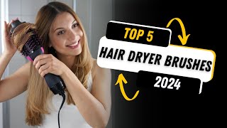 5 BEST Hair Dryer Brushes of 2024 [upl. by Brandon]