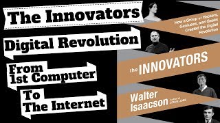 THE INNOVATORS History of The Digital Technology Revolution By Walter Isaacson [upl. by Atis]