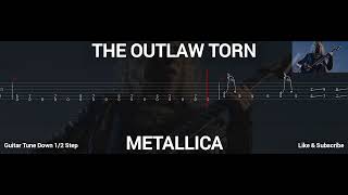 METALLICA  THE OUTLAW TORN  TAB GUITAR [upl. by Rehpotsihrc]