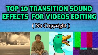 Top 10 Transition Sound Effects for Video Editing No Copyright [upl. by Lleynod118]