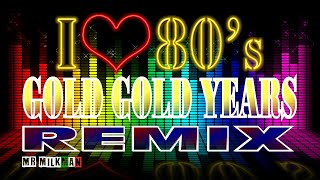 MR MILKMAN  GOLD GOLD YEARS remix [upl. by Attemaj169]