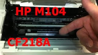 HP Pro M104A мифы  Как достать картридж  HP CF218A [upl. by Obocaj]