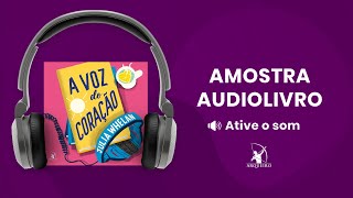 A voz do coração  Amostra  Editora Arqueiro Audiolivro [upl. by Garratt137]