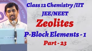 12th Chemistry PBlock Elements 1 Zeolites Part 23 AlexMaths [upl. by Acina]