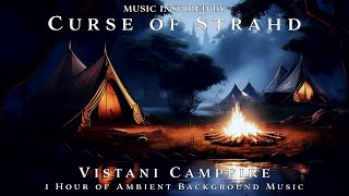 Vistani Campfire  Unofficial Curse of Strahd Soundtrack  1 h Ambience and Background Music  Loop [upl. by Gratia]